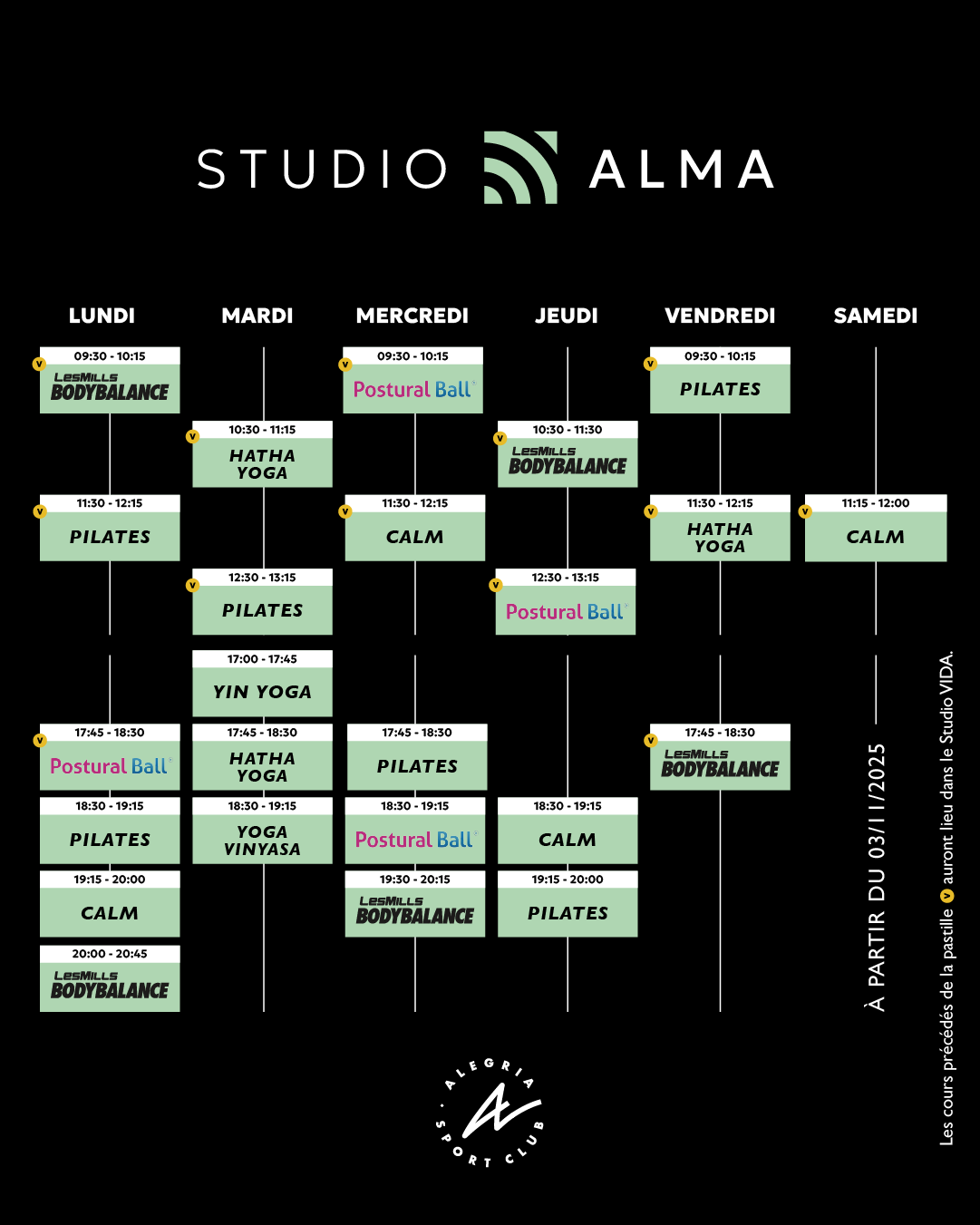 Planning Cours Studio Alma : Pilates, Yoga, Bodybalance Planning Studio Alma : Lundi au Samedi. Cours : Pilates, Hatha Yoga, Postural Ball, LesMills Bodybalance, CALM. Début 03/11/2025.