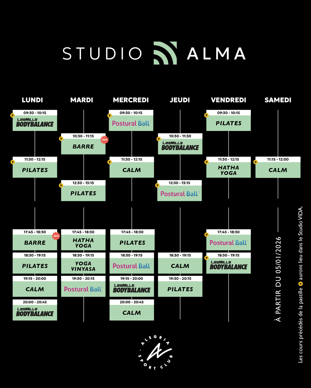 Planning Studio Alma : Cours Pilates, Yoga et Bodybalance Planning hebdomadaire Studio Alma (Alegria Sport Club) dès le 05/01/2026. Cours de Pilates, Bodybalance, Yoga, Barre et Postural Ball.
